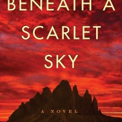 #%Beneath a Scarlet Sky By Mark T. Sullivan (Digital$