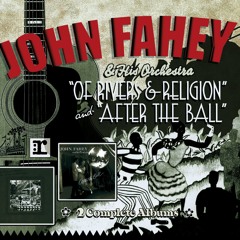 Of Rivers And Religion (/ After The Ball)