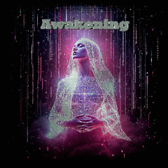 Awakening