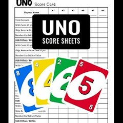 [READ] EPUB 📒 Uno Score Sheets: Get Organized Uno Game Score Card in Only One Place!