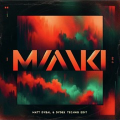Mwaki - Matt Dybal, DVDEK (Techno Edit)