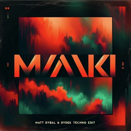 Mwaki - Matt Dybal, DVDEK (Techno Edit)