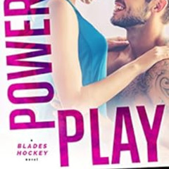 Access EBOOK ☑️ Power Play (Blades Hockey Book 1) by Maria Luis [EBOOK EPUB KINDLE PD