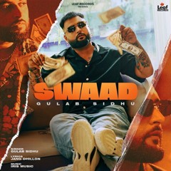 Swaad Gulab Sidhu