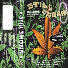 DJ Hype - Still Smokin Mixtape