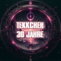 Tekkchen [K•K•R] - 30 Jahre
