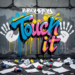 Touch It (Free Download on Bandcamp)