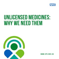 Unlicensed medicines: why we need them