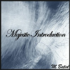 Majestic Introduction
