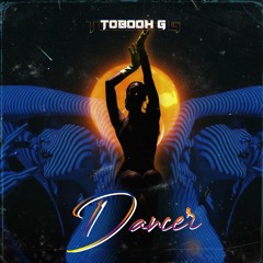 Tobooh G - Dancer