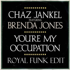 Chaz Jankel feat. Brenda Jones - You're my Occupation (Royal Funk Edit)