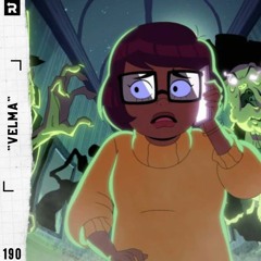 "Velma" | Weekly Replay 190