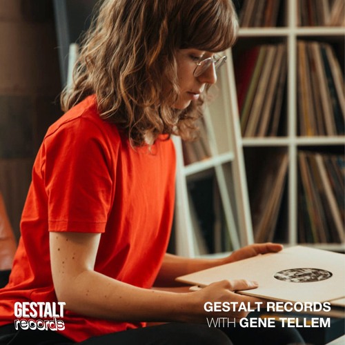 Gestalt Records with Gene Tellem
