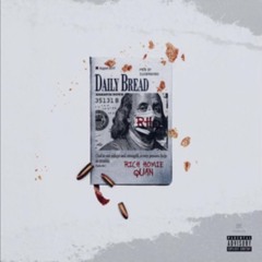 Ltown BOBO- Daily Bread (Rich Homie Quan Remix)