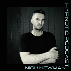 Hypnotic Podcast - Nick Newman