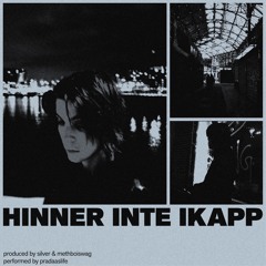 Hinner inte ikapp (prod.silver & methboiswag)