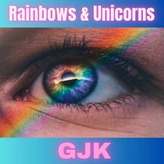 Rainbows & Unicorns