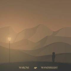 Waroxe - Wanderlust