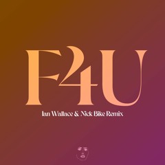Disclosure - F4U (Ian Wallace & Nick Bike Remix)