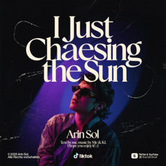 Chasing the Sun