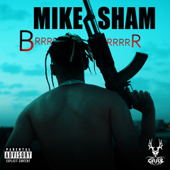 Mikesham BRRRRRRR