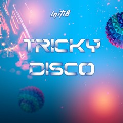 Initi8 - Tricky Disco