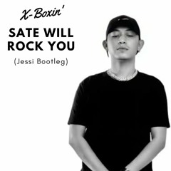 SateWillRockYou (X-Box) - JESSI Bootleg