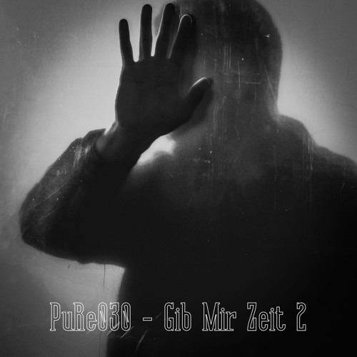 Gib Mir Zeit 2 (Prod. by Veysigz)