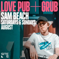 Sam Beach LIVE @ LoveJuice - Site 5 / E1 - London (15.08.20)