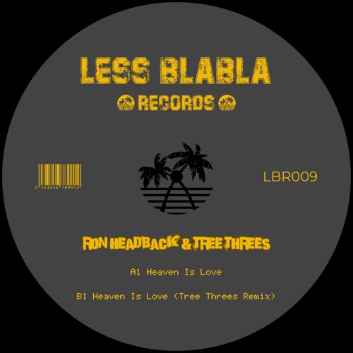 HSM PREMIERE | Ron Headback - Heaven Is Love (Tree Threes Remix)  [Less BlaBla Records]