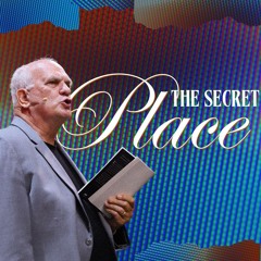 9-15-24 The Secret Place