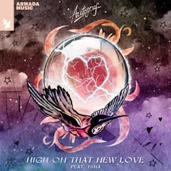 Autograf feat. Tiina - High On That New Love