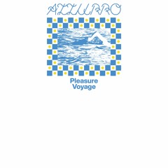 QBM012R / Pleasure Voyage - Azzurro (2024 Blue Vinyl / Full Cover Edition)