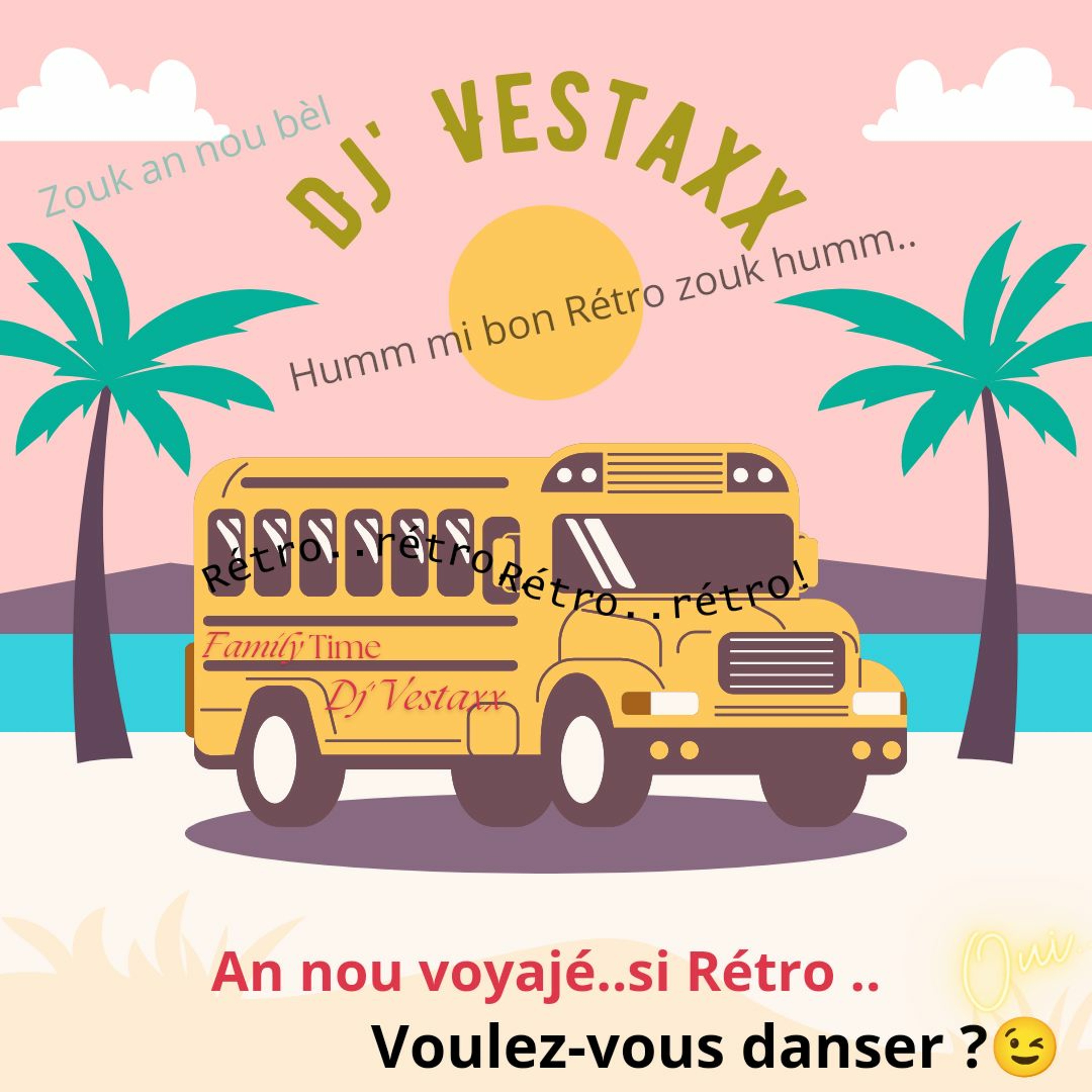 Dj Vestaxx – Rétro An Nou Voyajé