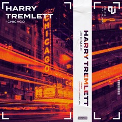 Harry Tremlett - Chicago