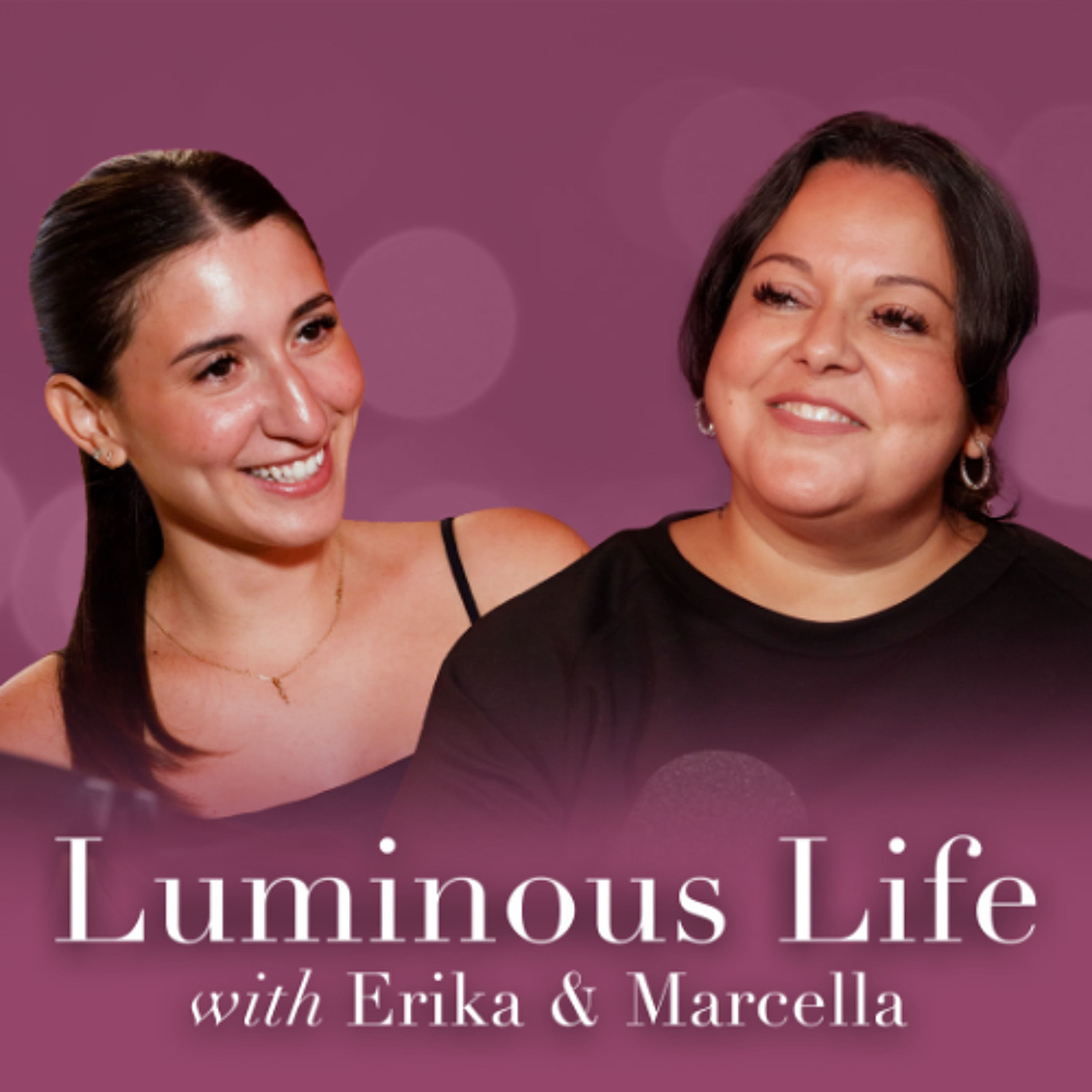 The Luminous Life Podcast