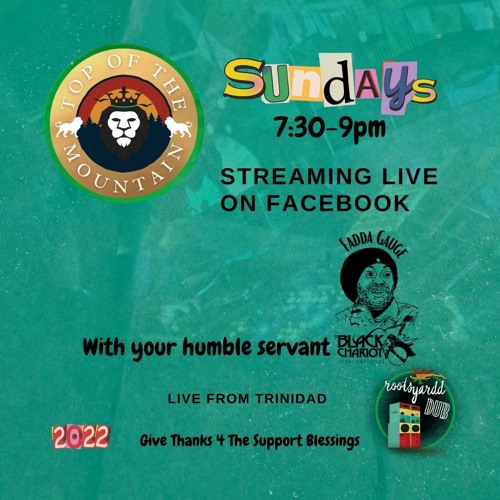 8 May 2022 - RootsYardd Top of the mountain LIVE w/Black Chariot