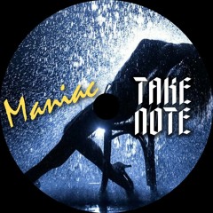 Michael Sembello (Flashdance) - Maniac (Take Note Remix)