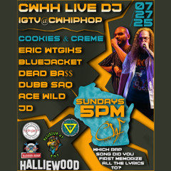 07 27 2025 CWHipHop Live DJ w/ Cookies & Creme