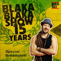 Blaka Blaka Show 15 Years Special