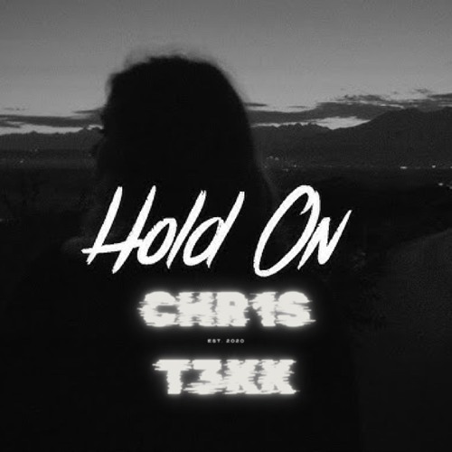 HOLD ON - CHR1ST3KK RMX [HARDTEKK]