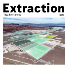 391 / Extraction / Thea Riofrancos