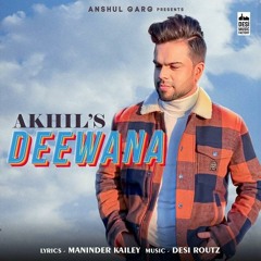 Deewana (DjPunjab.CoM)-AKHIL OFFICIAL SONG 2020