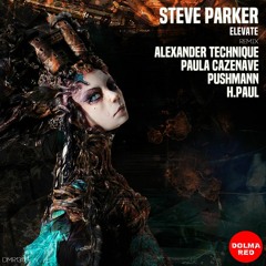 Steve Parker - Elevate (Paula Cazenave remix)[Preview] Dolma Rec
