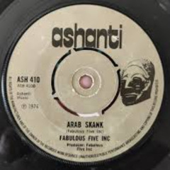 Fabulous Five- Arab Skank