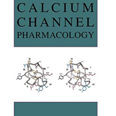 [Free] EBOOK 📥 Calcium Channel Pharmacology by  Stefan I. McDonough [EPUB KINDLE PDF