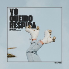Yo Queiro Respira ( Remix )