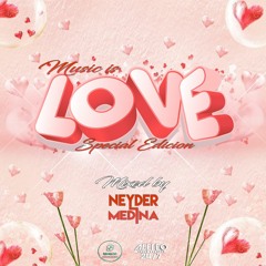 LOVE - Neyder Medina DJ (El Negrito Del Sabor)