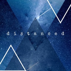 Distanced (another update)