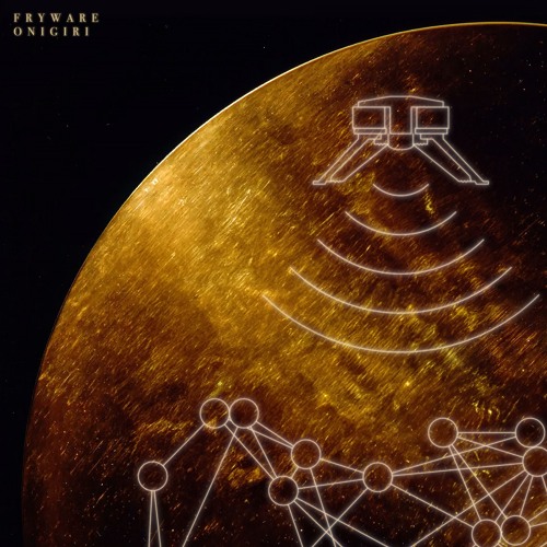 Fryware - Onigiri [Rendah Mag Premiere]